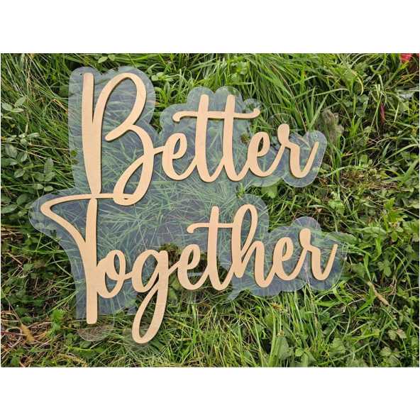 Decoratiune plexiglas transparent si lemn vopsit auriu "Better together"